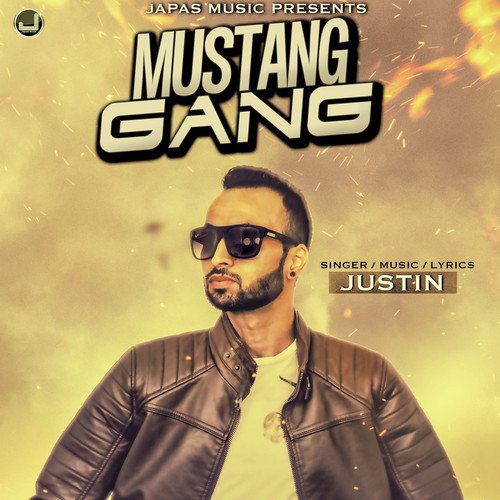 Mustang Gang by Justin - Download on PagalFree