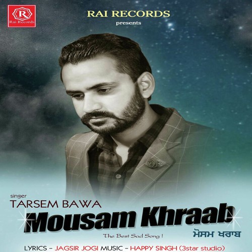 Mousam Khraab by Tarsem Bawa - Download on PagalFree