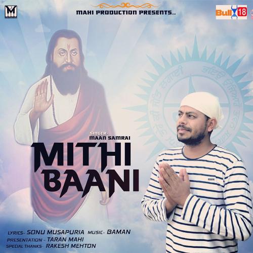 Mithi Baani by Maan Samrai - Download on PagalFree