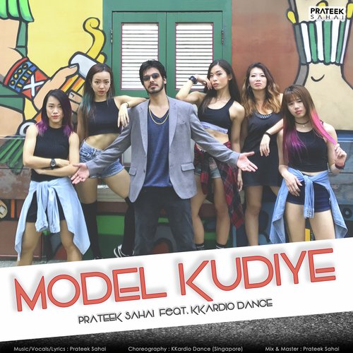 Model Kudiye by Prateek Sahai - Download on PagalFree