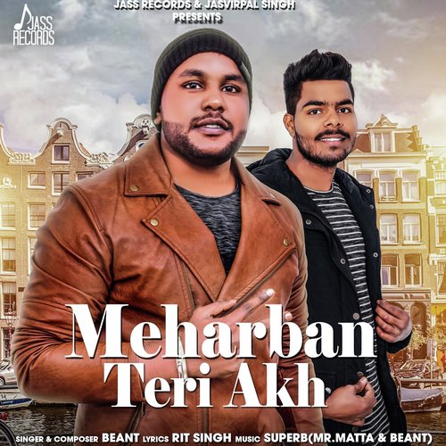 Meharban Teri Akh by Beant - Download on PagalFree
