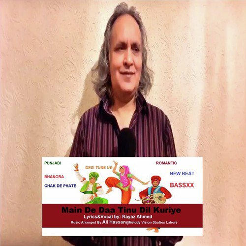 Main De Daa Tinu Dil Kuriye by Rayaz Ahmed - Download on PagalFree