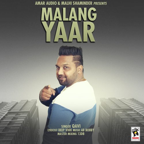 Malang Yaar by Qavi - Download on PagalFree