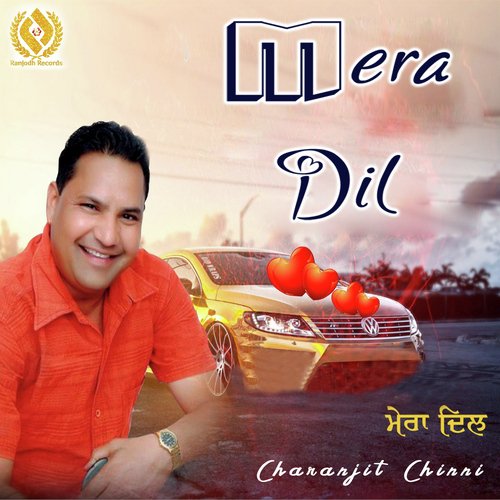 Mera Dil by Charanjit Channi - Download on PagalFree