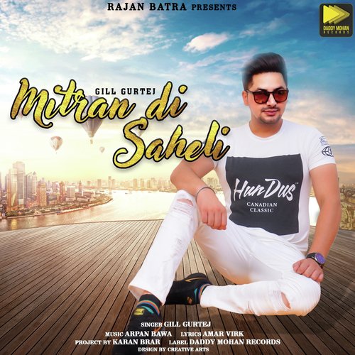 Mitran Di Saheli by Gill Gurtej - Download on PagalFree