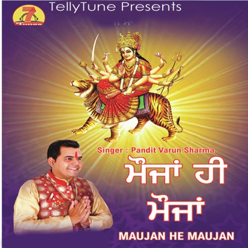 Maujan He Maujan by Pandit Varun Sharma - Download on PagalFree