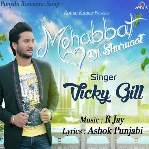 Mohabbat Di Shuruaat by Vicky Gill - Download on PagalFree