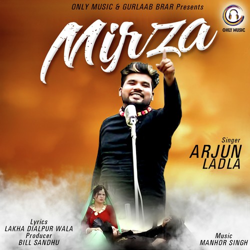 Mirza by Arjun Ladla - Download on PagalFree
