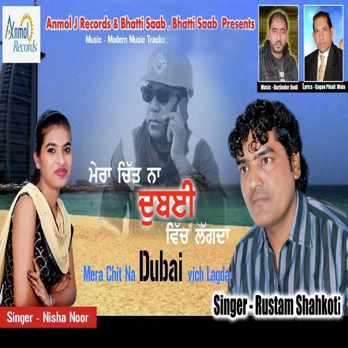 Mera Chit Na Dubai Vich Lagda by Nisha Noor, Rustam Shahkoti - Download on PagalFree