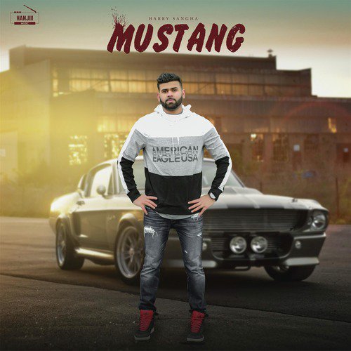 Mustang by Harry Sangha - Download on PagalFree
