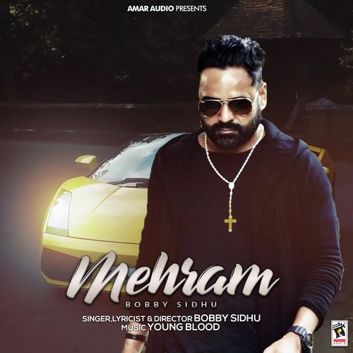 Mehram by Bobby Sidhu - Download on PagalFree