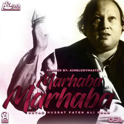 Marhaba Marhaba by Nusrat Fateh Ali Khan, A1Melodymaster - Download on PagalFree