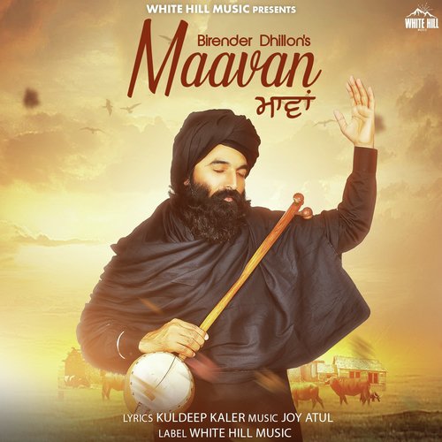 Maavan by Birender Dhillon - Download on PagalFree