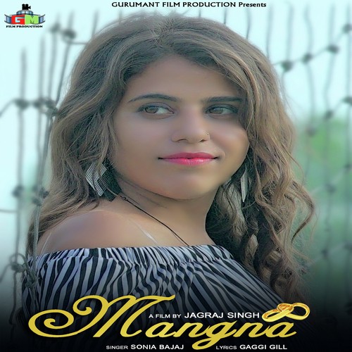 Mangna by Sonia Bajaj - Download on PagalFree