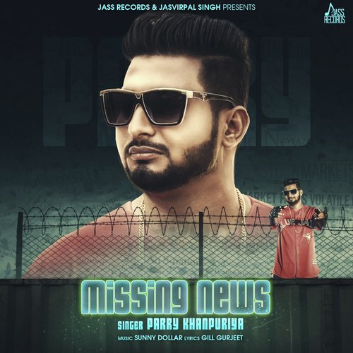 Missing News by Parry Khanpuriya - Download on PagalFree