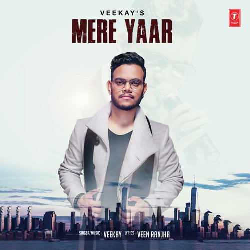 Mere Yaar by Veekay - Download on PagalFree
