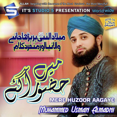 Mere Huzoor Aagaye by Muhammad Usman Almadni - Download on PagalFree