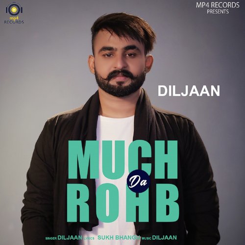 Much da Rohb by Diljaan - Download on PagalFree