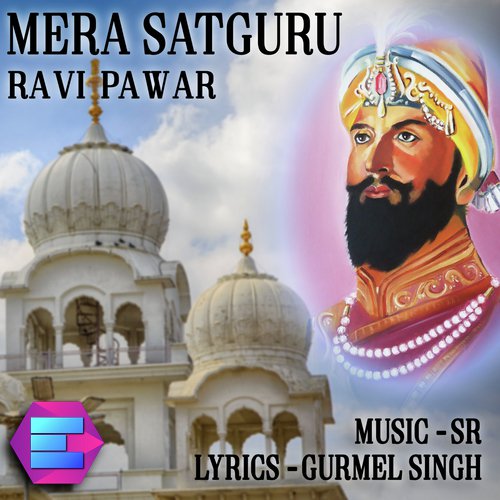 Mera Satguru by Ravi Pawar - Download on PagalFree