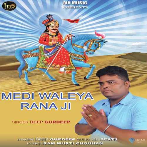 Medi Waleya Rana Ji by Deep Gurdeep - Download on PagalFree