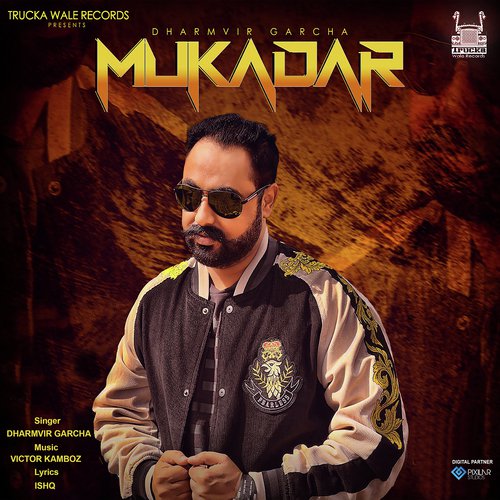 Mukadar by Dharamvir Garcha - Download on PagalFree