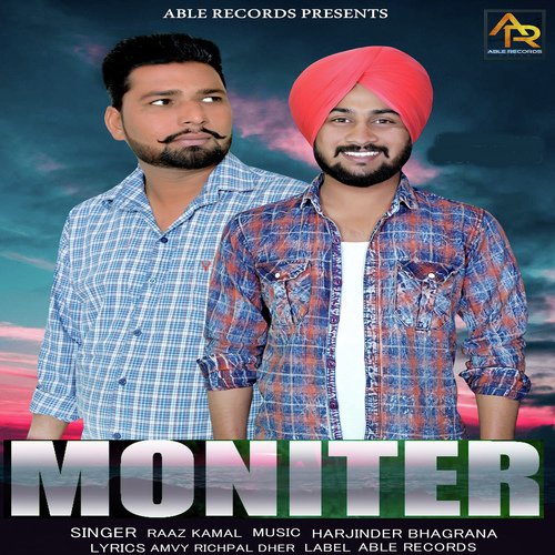 Moniter by Raaz Kamal - Download on PagalFree