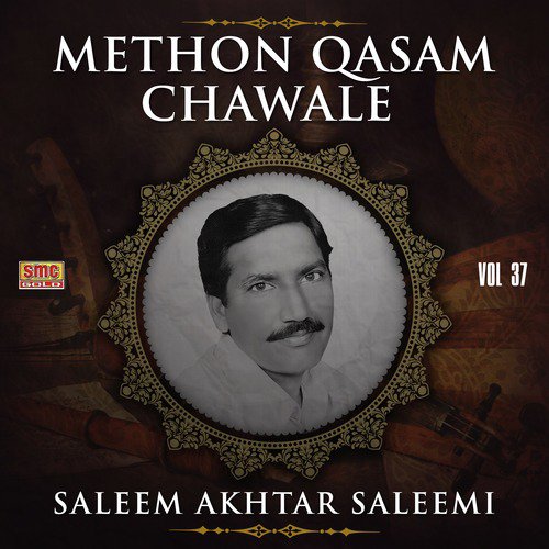 Methon Qasam Chawale Be Dardan by Saleem Akhtar Saleemi - Download on PagalFree