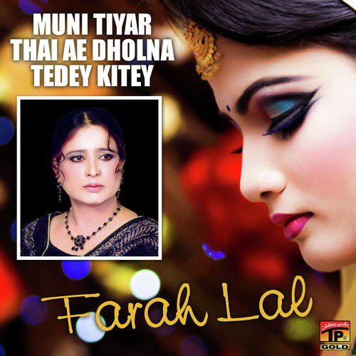 Dhola Challay Wala Ghan Tun by Farah Lal - Download on PagalFree