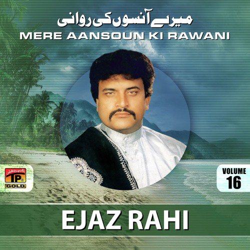 Balocha Meinu Rol Choryai by Ejaz Rahi - Download on PagalFree