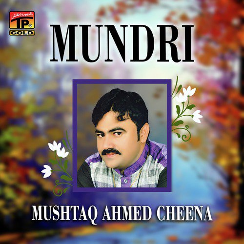 Mianwali Da Dhola Mashallah by Mushtaq Ahmed Cheena - Download on PagalFree