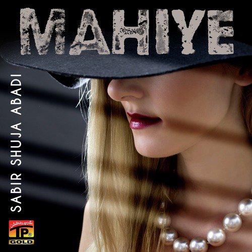 Mahiye by Sabir Shuja Abadi - Download on PagalFree