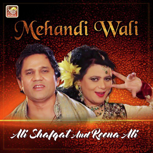 Mehandi Wali by Reena Ali, Ali Shafqat - Download on PagalFree