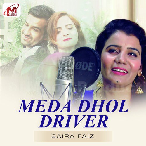 Meda Dhol Driver by Saira Faiz - Download on PagalFree
