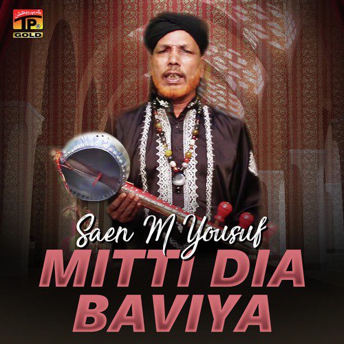 Mitti Dia Baviya by Saen M Yousuf - Download on PagalFree