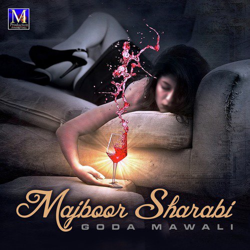 Majboor Sharabi by Goda Mawali - Download on PagalFree