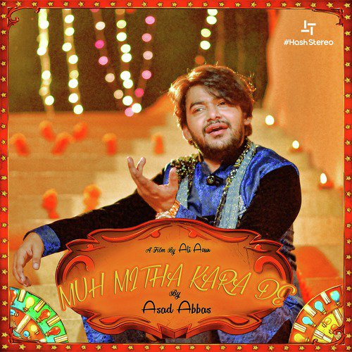 Muh Mitha Kara De by Asad Abbas - Download on PagalFree