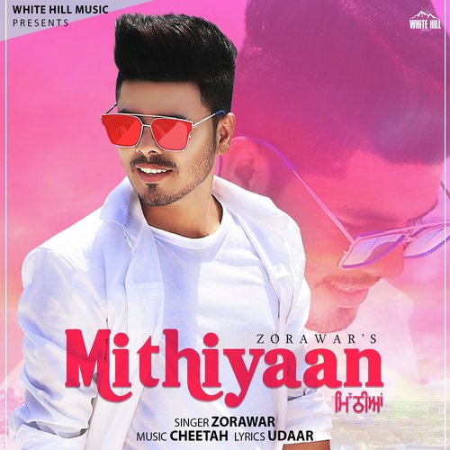 Mithiyaan by Zorawar - Download on PagalFree