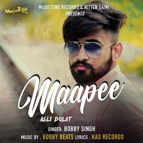Maapee by Bobby Singh - Download on PagalFree