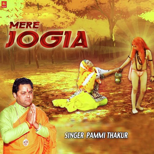 Mere Jogia by Pammi Thakur - Download on PagalFree