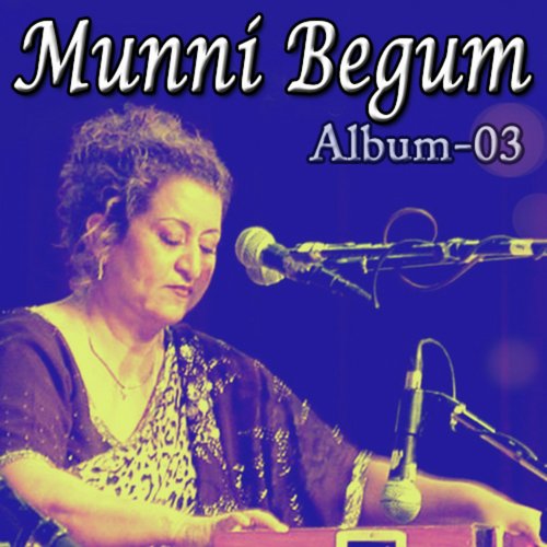 Ilmo Fun Ke Deewane by Munni Begum - Download on PagalFree