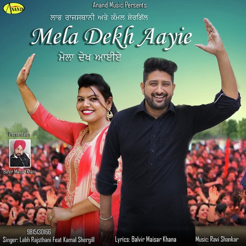 Mela Dekh Aayie by Labh Rajasthani, Kamal Shergill - Download on PagalFree