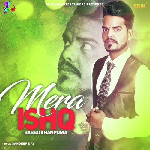 Mera Ishq by Babbu Khanpuria - Download on PagalFree