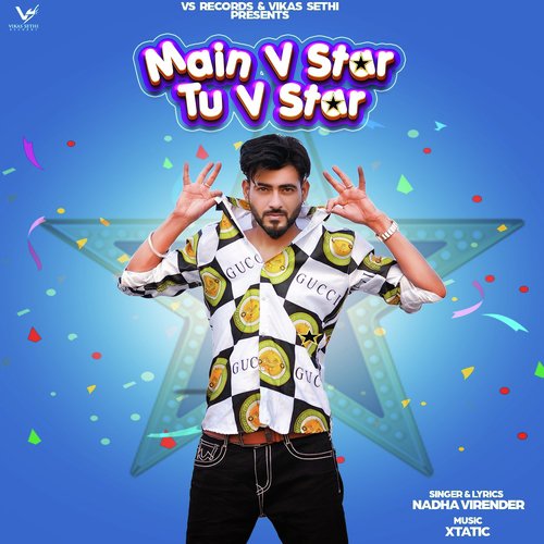 Main V Star Tu V Star by Nadha Virender - Download on PagalFree