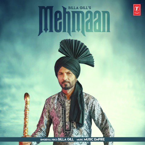 Mehmaan by Music Empire, Billa Gill - Download on PagalFree