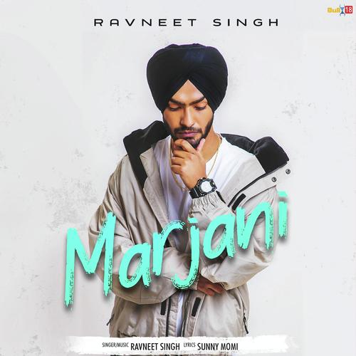 Marjani by Ravneet Singh - Download on PagalFree