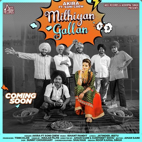 Mithiyan Gallan by Akira - Download on PagalFree