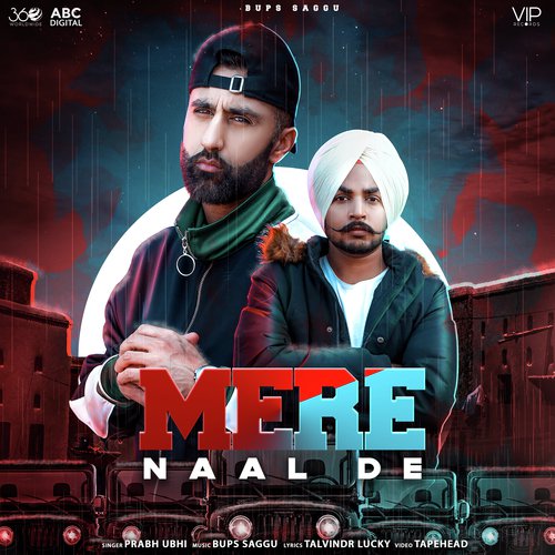 Mere Naal De by Bups Saggu, Prabh Ubhi - Download on PagalFree