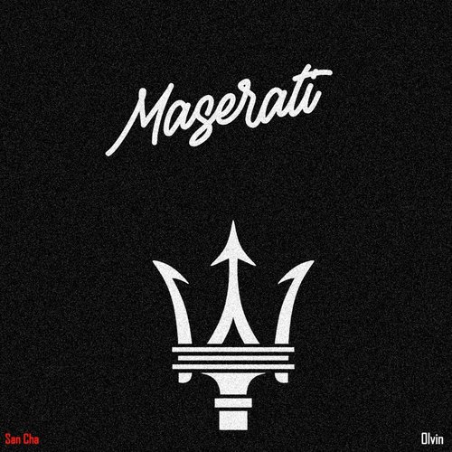 Maserati by San Cha amp Olvin - Download on PagalFree