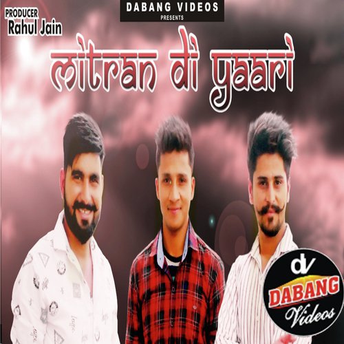 Mitra Di Yaari by Harish Baisoya - Download on PagalFree