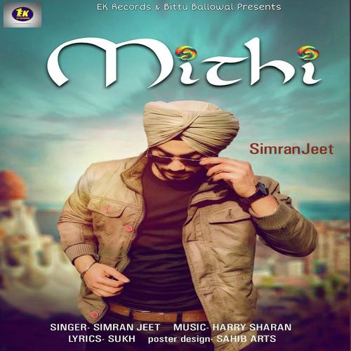 Mithi by Simranjeet - Download on PagalFree